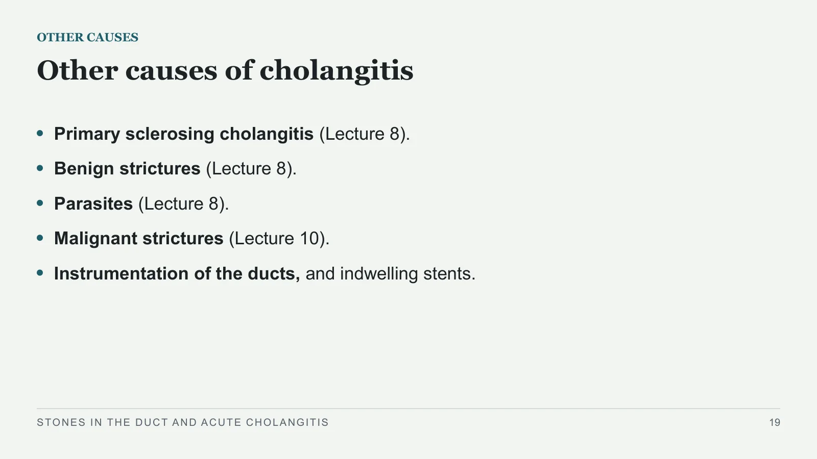 Slide 19: Other causes of cholangitis